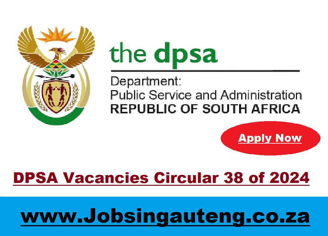 DPSA Vacancies Circular 38 of 2024