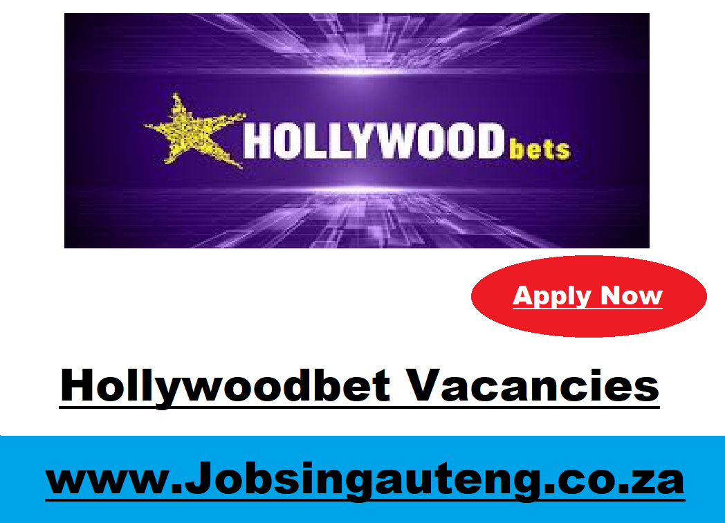 Hollywoodbet Vacancies