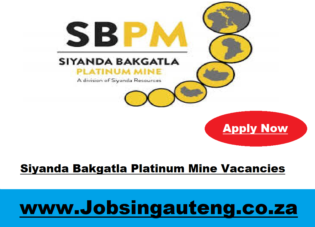 Siyanda Bakgatla Platinum Mine Vacancies