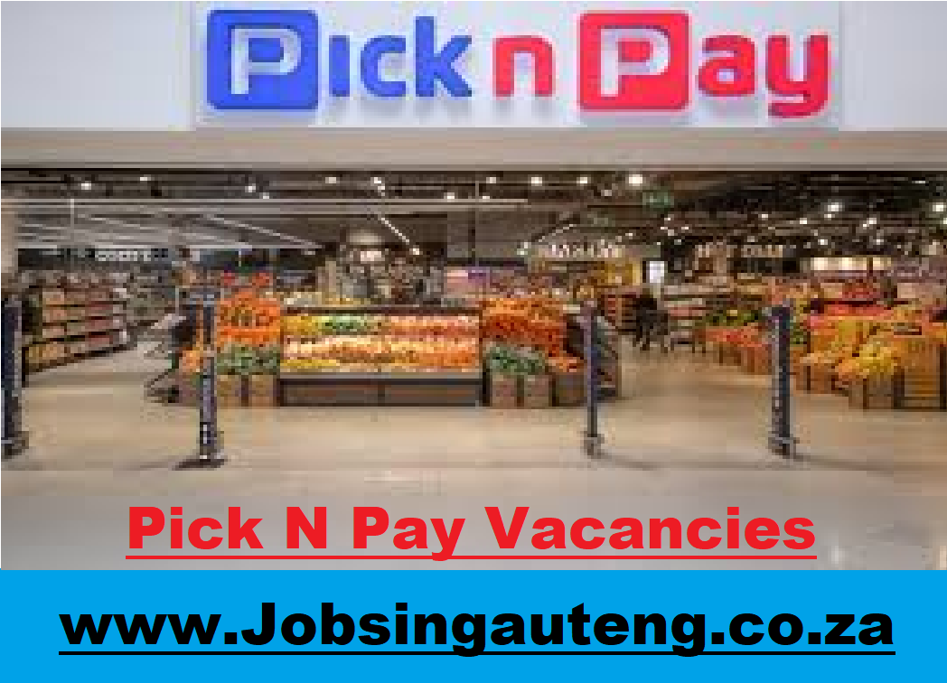 Pick N Pay Vacancies